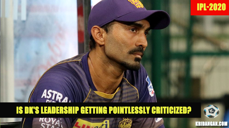Is DK's leadership getting pointlessly Criticized